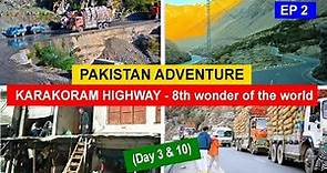 Karakoram Highway travel guide- Eighth wonder of the world