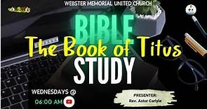 Bible Study: The Book of Titus pt 4