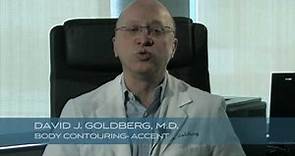 Dr David Goldberg - Accent Body Contouring - New York & New Jersey