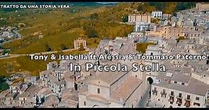 Tony & Isabella Ft. Alessia & Tommaso Paterno - Piccola stella ( Ufficiale 2021 )