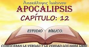 APOCALIPSIS CAPÍTULO 12 ESTUDIO BIBLICO