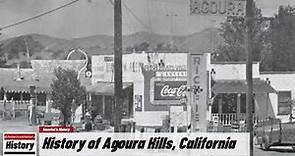 History of Agoura Hills, (Los Angeles County ) California !!! U.S. History and Unknowns