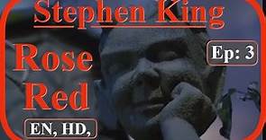 Rose Red (EN) HD, Stephen King's, Ep: 3, 2002, English Full Movie, Mystery, Thriller, Horror,