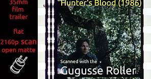 Hunter's Blood (1986) 35mm film trailer, flat open matte, 2160p