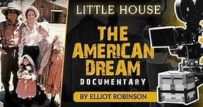 Little House on the Prairie: The American Dream (short documentary)