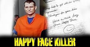 Inside the Mind of the Happy Face Killer
