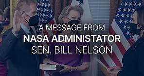 A Message from NASA Administrator Sen. Bill Nelson to the NASA Workforce