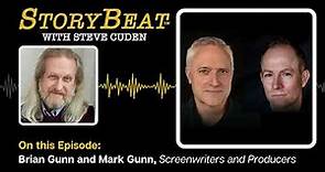 Brian Gunn and Mark Gunn, Screenwriters & Producers - StoryBeat with Steve Cuden: Episode 272