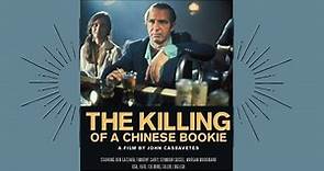The Killing of a Chinese Bookie 1976 Neo-Noir Crime Drama Ben Gazzara Full Length Film Movie