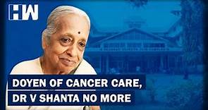 Headlines: Dr V Shanta, Padma Awardee and Chairperson of Adyar Cancer Institute Dies At 93