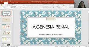 Desarrollo Embrionario - Agenesia Renal.