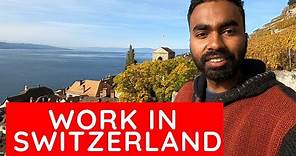 How to find WORK in SWITZERLAND | Indian in Switzerland Life Vlog