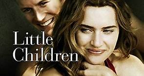 Little Children (2006) Kate Winslet, Jennifer Connelly,