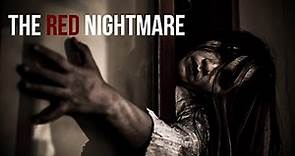 The Red Nightmare ｜ Full Horror Movie｜