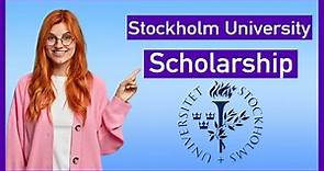 Stockholm University Ranking, Courses, Admissions, Tuition Fees, Scholarships and Placements