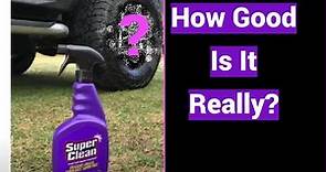 Review of Super Clean Degreaser