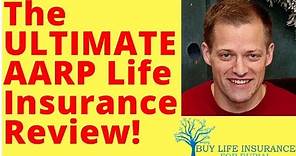 The ULTIMATE AARP Life Insurance Review [Secrets Revealed]