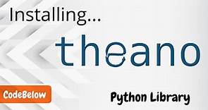 How to install Theano python library