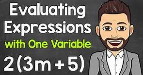 Evaluating Expressions with One Variable: A Step-By-Step Guide | Algebraic Expressions
