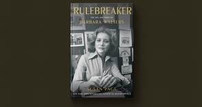 ‘The Rulebreaker’ reveals how Barbara Walters’ professional success came at personal cost