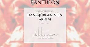 Hans-Jürgen von Arnim Biography | Pantheon