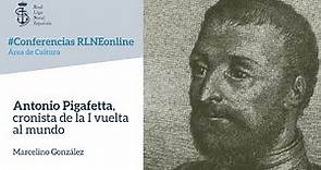 Conferencias RLNE online | «Antonio Pigafetta, cronista de la primera vuelta al mundo»
