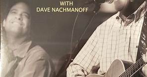 Al Stewart With Dave Nachmanoff - Uncorked - Al Stewart Live With Dave Nachmanoff