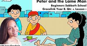 October Peter and the Lame Man Year B Quarter 4 Lesson 1 Beginners Gracelink Sabbath School