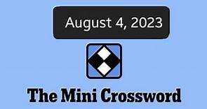 New York Times Mini Crossword | August 4, 2023