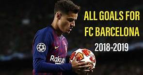Coutinho - All 21 Goals for FC Barcelona