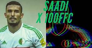 Idriss Saadi X 100FFC