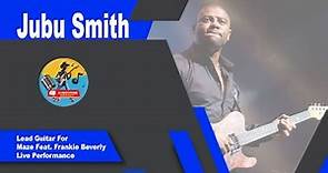 Jubu Smith lead guitar for Maze feat Frankie Beverly live performance