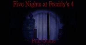 Five Nights at Freddy's 4 Full Game Walkthrough (No Commentary, No Deaths) [1080p]