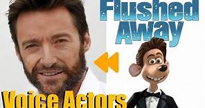 "Flushed Away" Voice Actors and Characters