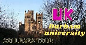 UK Durham University Colleges Walking Tour 2022