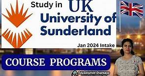 University of Sunderland | UK | Jan 2024 intake | Bachelor & Masters Course Programs