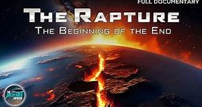 The Rapture: The Beginning Of The End | Full Global Extinction Documentary | TUU