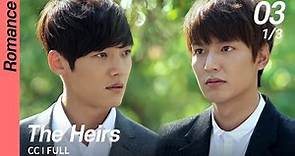 [CC/FULL] The Heirs EP03 (1/3) | 상속자들