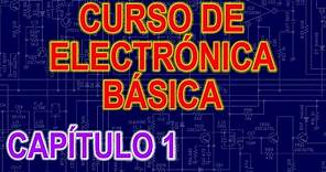 Curso de electrónica básica 1. Conocimientos fundamentales. Energía. Potencia.