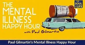 Comedian Paul Gilmartin's Mental Illness Happy Hour