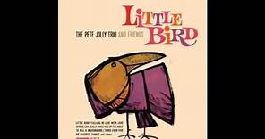 Pete Jolly Trio - Little Bird