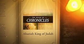 2 Chronicles 22:1 - 9: Ahaziah King of Judah | Bible Stories