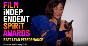 MICHELLE YEOH wins BEST LEAD PERFORMANCE at the 2023 Film Independent Spirit Awards.