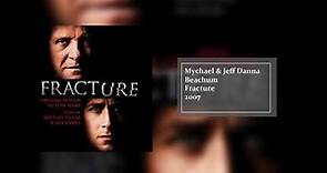 Beachum | Fracture (Original Motion Picture Score) | Jeff Danna & Mychael Danna