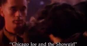 Chicago Joe and The Showgirl - Trailer (Englisch)