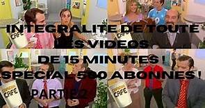 Caméra Café - Intégralités de toutes les vidéos de 15 minutes ! 😁SPECIAL 500 ABONNES [PARTIE FINAL]