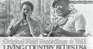 Living Country Blues Vol.1 - Bowling Green John & Harmonica Phil Wiggins (Full Album)