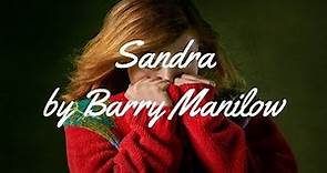 SANDRA BY BARRY MANILOW - WITH LYRICS | PCHILL CLASSICS