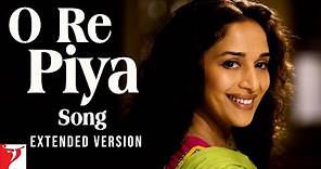 O Re Piya Song | Extended Version | Aaja Nachle | Madhuri Dixit, Rahat Fateh Ali Khan, Jaideep Sahni
