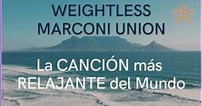 ☯️ "WEIGHTLESS Marconi Union ⛩️Música para DORMIR en 8 minutos" La canción MAS RELAJANTE del MUNDO 💤